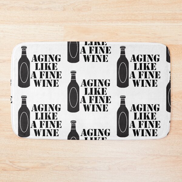 Item preview, Aging Like A Fine Wine designed and sold by nextneveldesign.