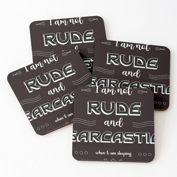 Item preview, I am not Rude and Sarcastic Funny Quote designed and sold by karyalangit.