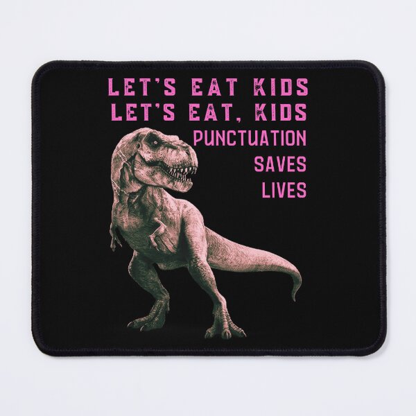 Item preview, Let's Eat Kids Let's Eat, Kids Punctuation Saves Lives : retro pink designed and sold by MokonoKokoro.