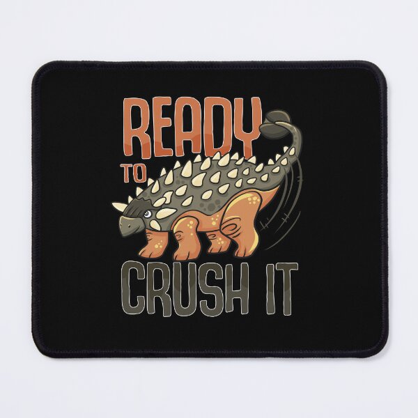 Item preview, Ready To Crush It Ankylosaurus Dinosaur Paleontologist designed and sold by GrumpyDadCo.