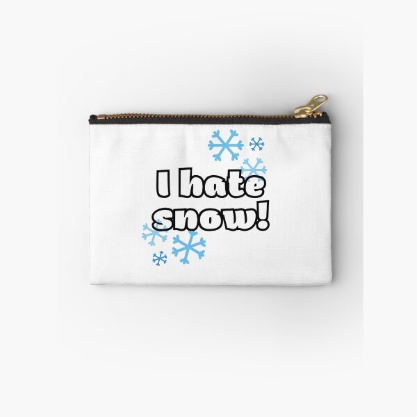 Item preview, I hate snow - funny designed and sold by PellSilversmith.