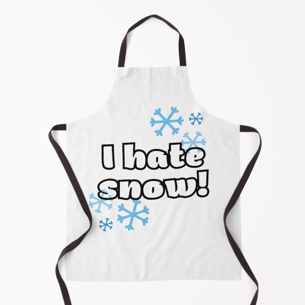 Item preview, I hate snow - funny designed and sold by PellSilversmith.