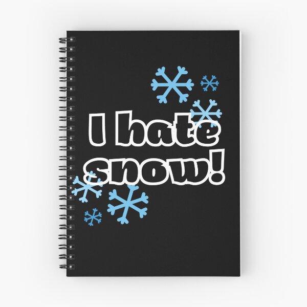 Item preview, I hate snow - funny designed and sold by PellSilversmith.