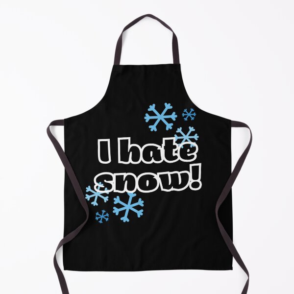 Item preview, I hate snow - funny designed and sold by PellSilversmith.