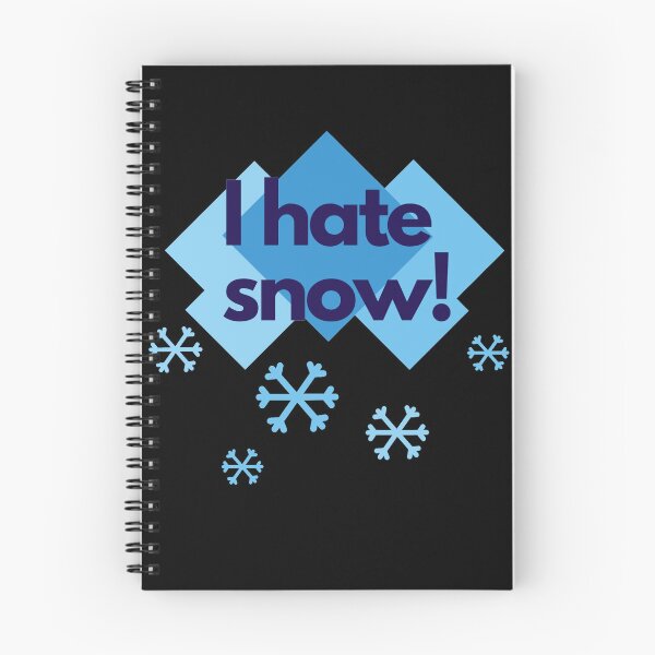 Item preview, I hate snow - funny designed and sold by PellSilversmith.
