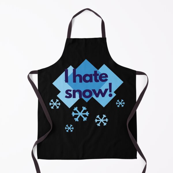 Item preview, I hate snow - funny designed and sold by PellSilversmith.