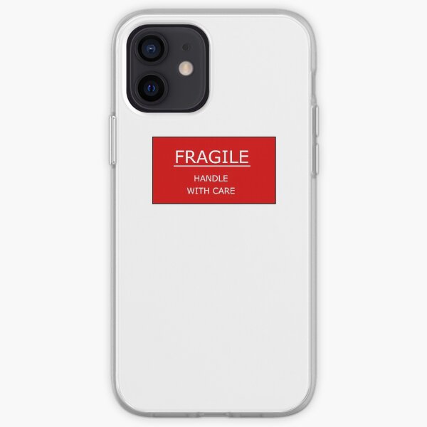 Fragile Handle with Care iPhone Soft Case