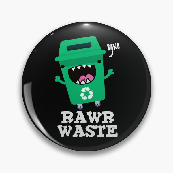 Item preview, Rawr Waste Funny Trash Puns (Dark BG) designed and sold by punnybone.