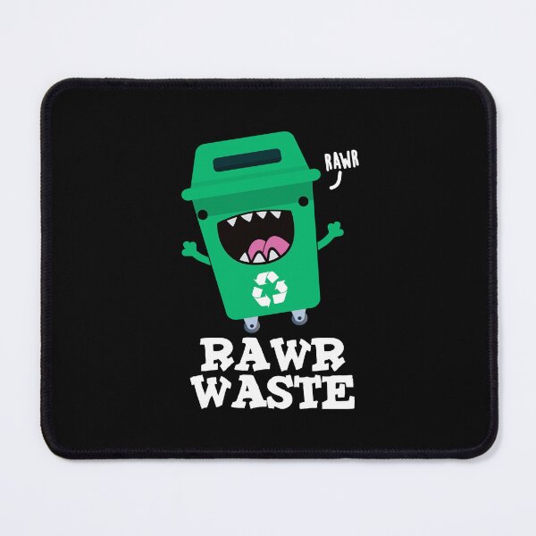 Item preview, Rawr Waste Funny Trash Puns (Dark BG) designed and sold by punnybone.