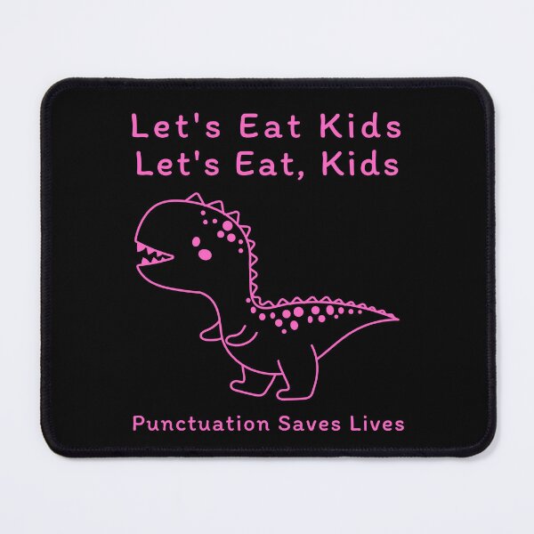 Item preview, Let's Eat Kids Let's Eat, Kids Punctuation Saves Lives : retro cute pink designed and sold by MokonoKokoro.