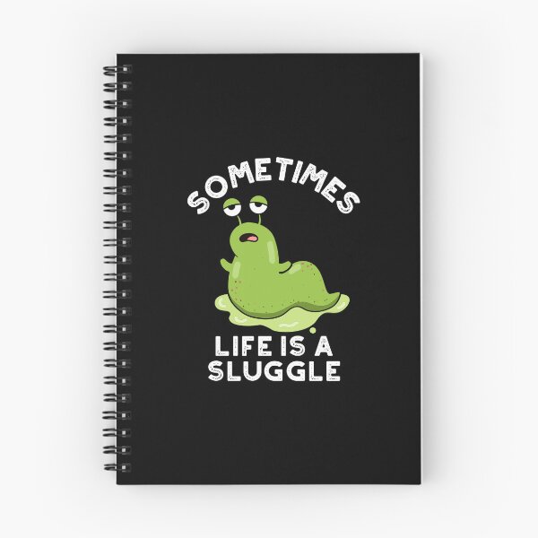 Item preview, Sometimes Life Is A Sluggle Funny Slug Puns (Dark BG) designed and sold by punnybone.