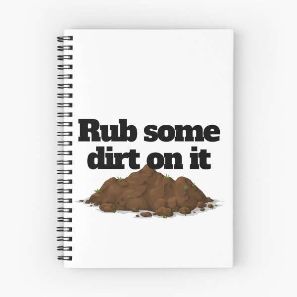 Item preview, Rub some dirt on it - funny designed and sold by PellSilversmith.