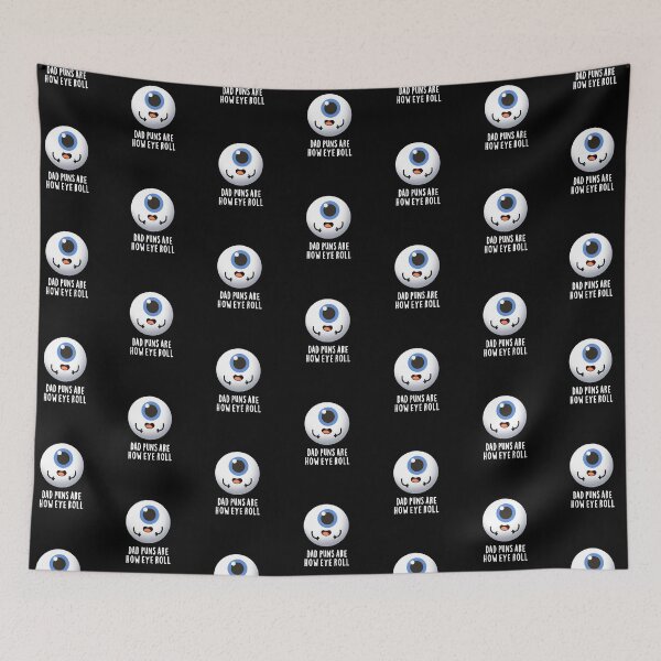 Item preview, Dad Puns Are How Eye Roll Funny Eyeball Puns (Dark BG) designed and sold by punnybone.