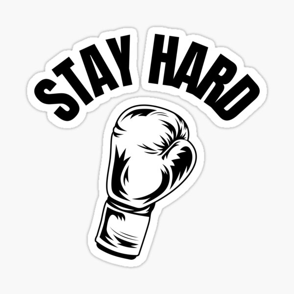 "Stay Hard Glove" Sticker for Sale by MWClothingCo Redbubble