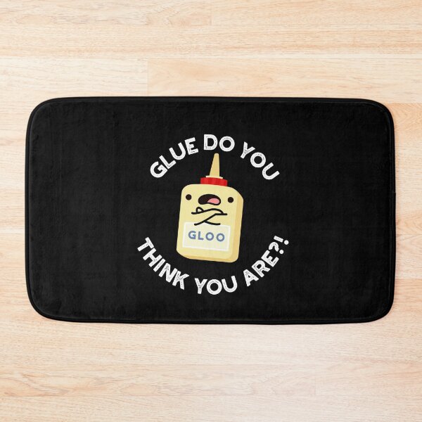 Item preview, Glue Do You Think You Are Funny Glue Puns (Dark BG) designed and sold by punnybone.