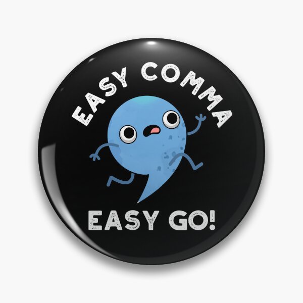 Item preview, Easy Comma Easy Go Funny Punctuation Puns (Dark BG) designed and sold by punnybone.