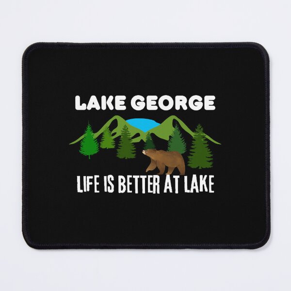 Item preview, Lake George Life Is Better At Lake - Lake George New York Bear designed and sold by BopleDesigns.