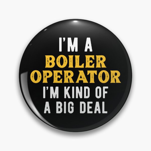 Item preview, Important Boiler Operator  designed and sold by NestaReign.