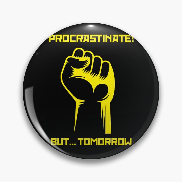 Item preview, procrastination but tomorrow designed and sold by T-paw.
