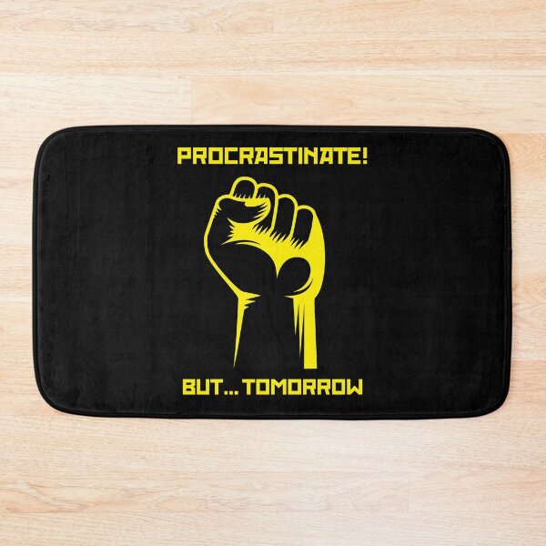 Item preview, procrastination but tomorrow designed and sold by T-paw.