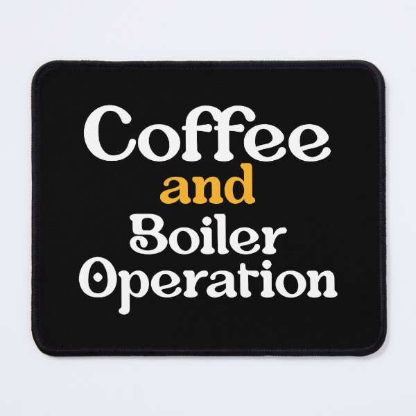 Item preview, Boiler Operator Coffee  designed and sold by NestaReign.