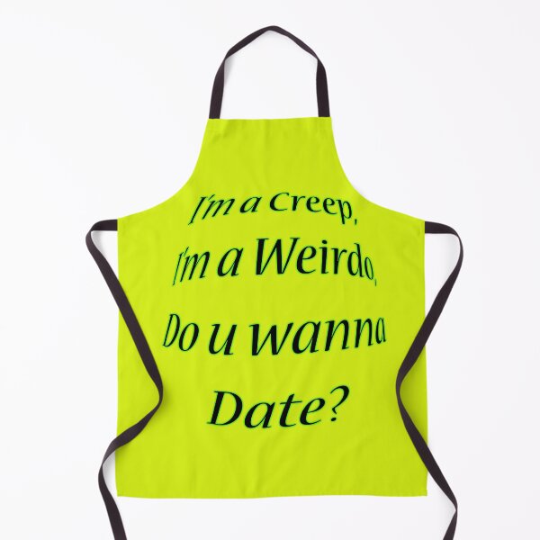 Item preview, I'm a creep. I'm a weirdo designed and sold by gruntpig.
