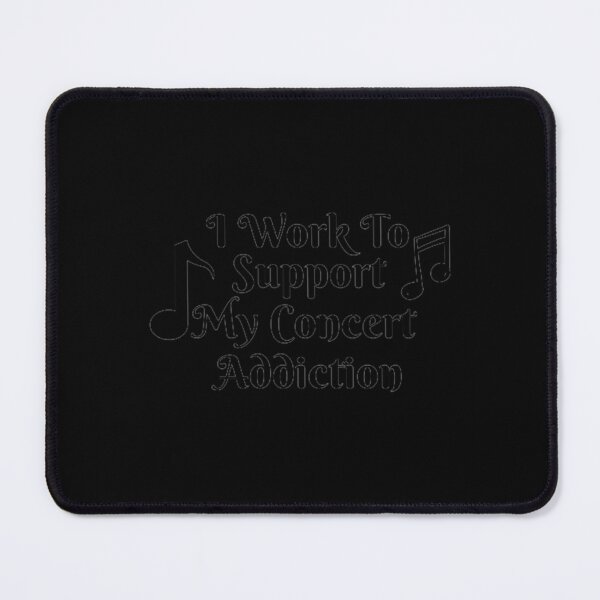Item preview, I Work To Support My Concert Addiction Classic T-Shirt designed and sold by lillakroetzsh.