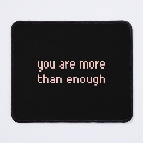 Item preview, You Are More Than Enough For Me designed and sold by ArtBySymone.