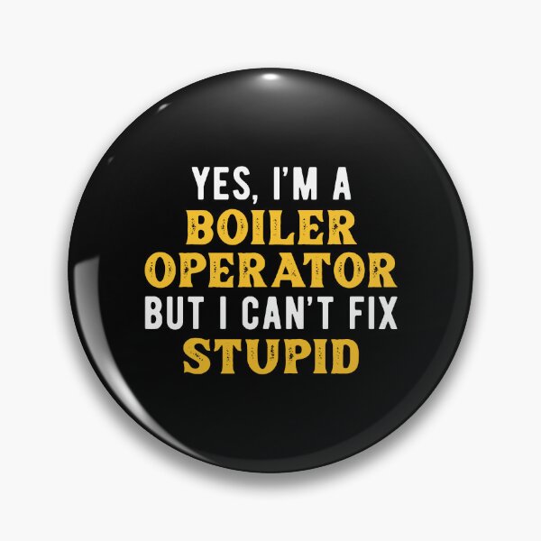 Item preview, Funny Boiler Operator designed and sold by NestaReign.