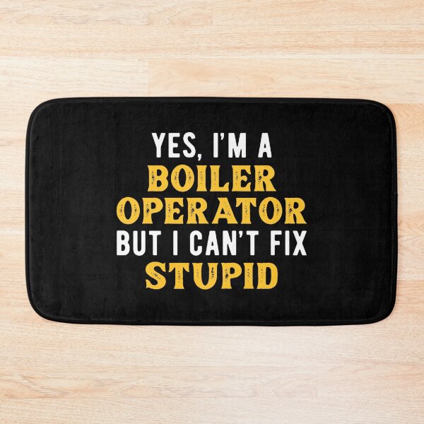 Item preview, Funny Boiler Operator designed and sold by NestaReign.