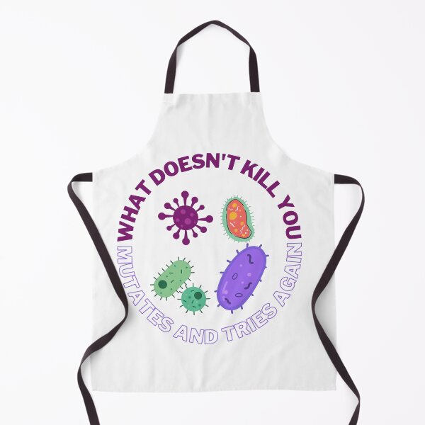 Item preview, What doesn't kill you mutates and tries again, microbiology and medicine designed and sold by NoetherSym.