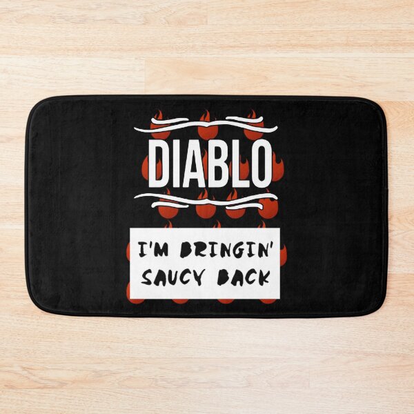 Item preview, Diablo i'm bringin saucy back designed and sold by makuncspiy.