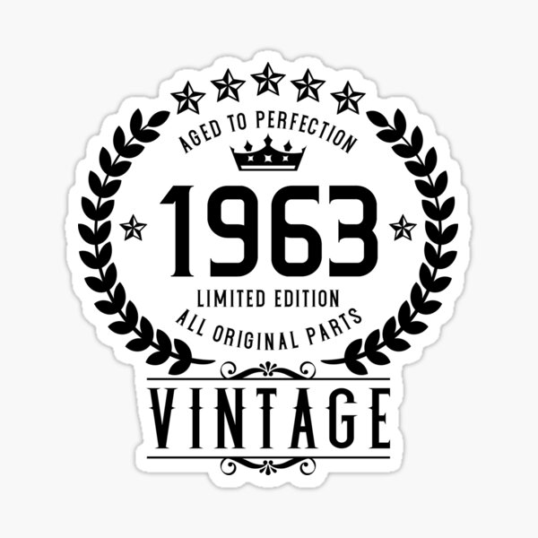 60-year-old-aged-to-perfection-vintage-1963-60th-birthday-gift-sticker-for-sale-by-enzo32