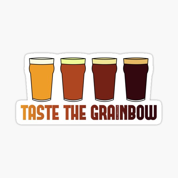 Taste the Grainbow Sticker for Sale by WhoIsJohnMalt