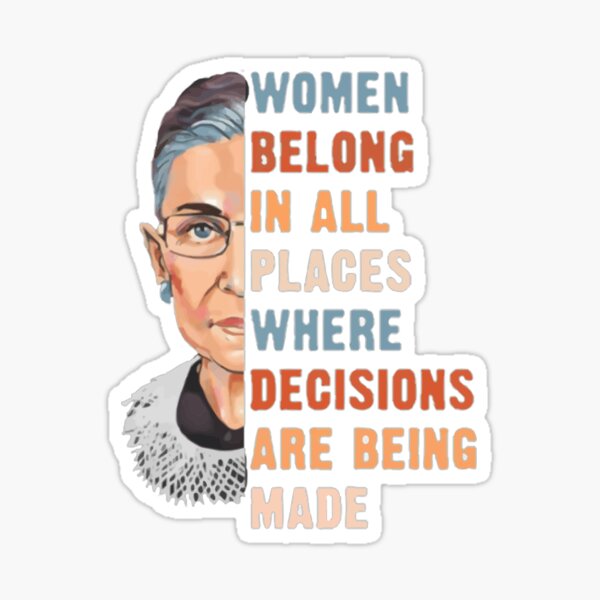 Item preview, Women Belong In All Place Where Decisions Are Being Made designed and sold by ArtshopmaStore ⭐⭐⭐⭐⭐.