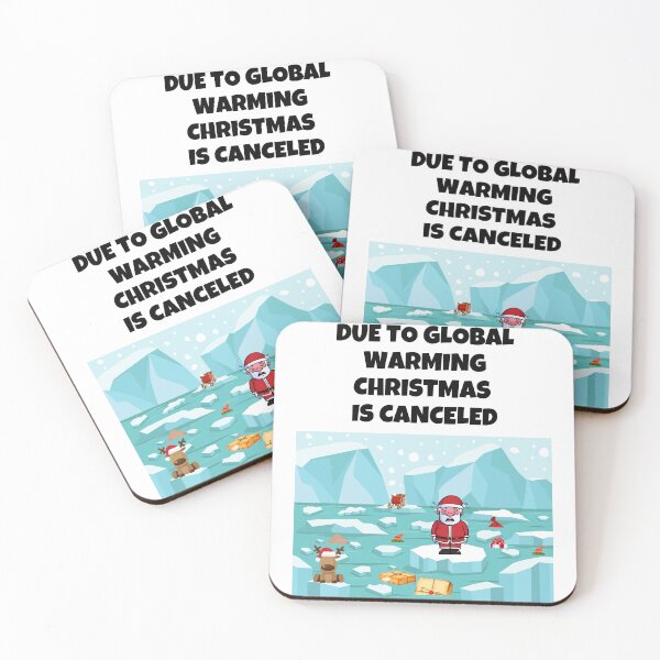 Item preview, Due to global warming Christmas is cancelled - funny designed and sold by R2Dsign.