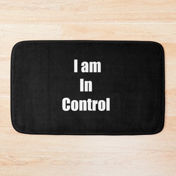 Item preview,  I am In Control designed and sold by ayaato.