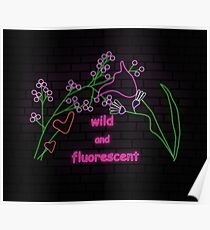 wild and fluorescent (Lorde Lyrics) Poster