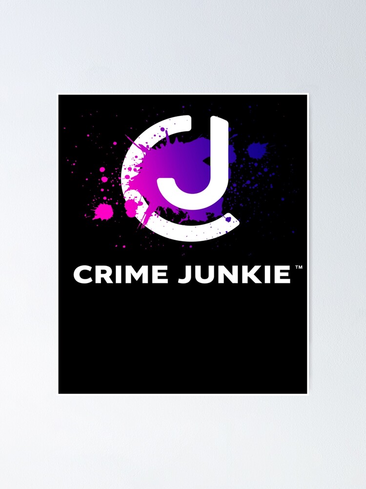 "Crime Junkie Merch Crime Junkies Logo" Poster for Sale by DONALD05HART