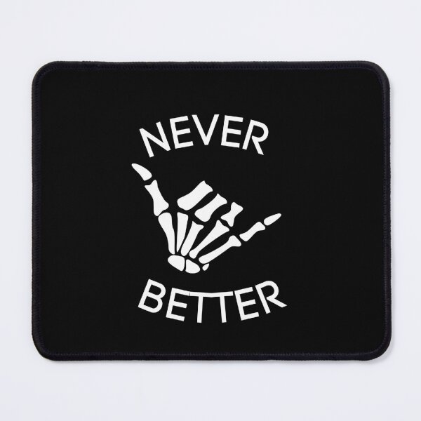 Item preview, Never Better designed and sold by Ronaut.