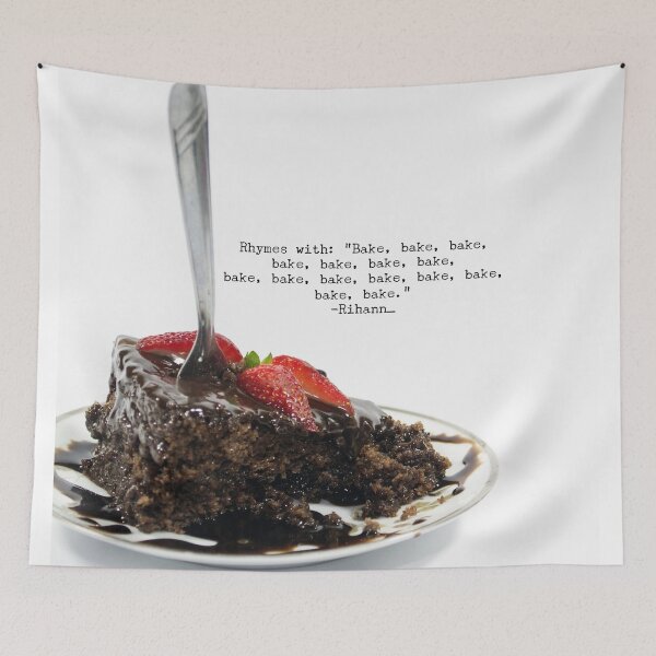 Item preview, Rihanna Lyrical Brilliance (Rhymes with Bake) designed and sold by lyricalbrill.
