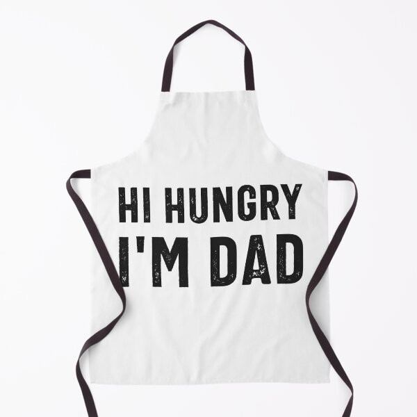 Item preview, Hi Hungry, I'm Dad designed and sold by hijackhippo.