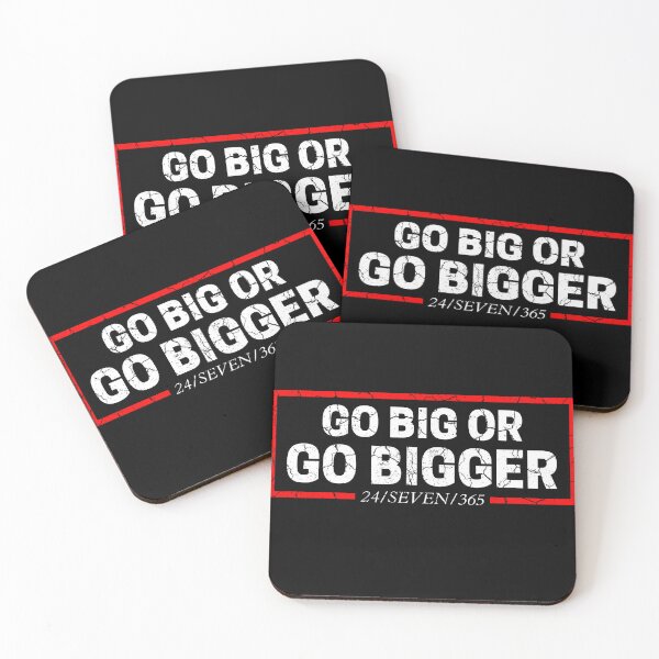 Item preview, Go Big Or Go Bigger 24/SEVEN/365 distressed  designed and sold by KingsManKind.