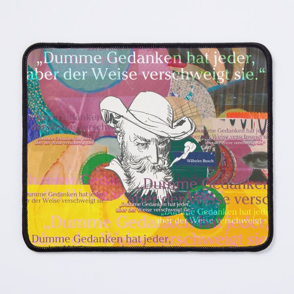 Item preview, Wilhelm Busch quote, stupid thoughts designed and sold by Mauswohn.