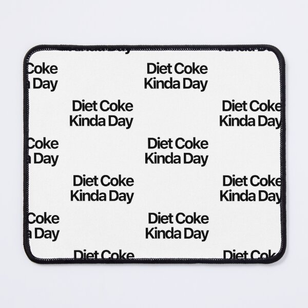 Item preview, Diet Coke Kinda Day designed and sold by nextneveldesign.
