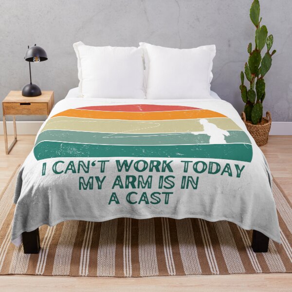 Item preview, I Can't Work Today, My Arm Is In A Cast designed and sold by hijackhippo.