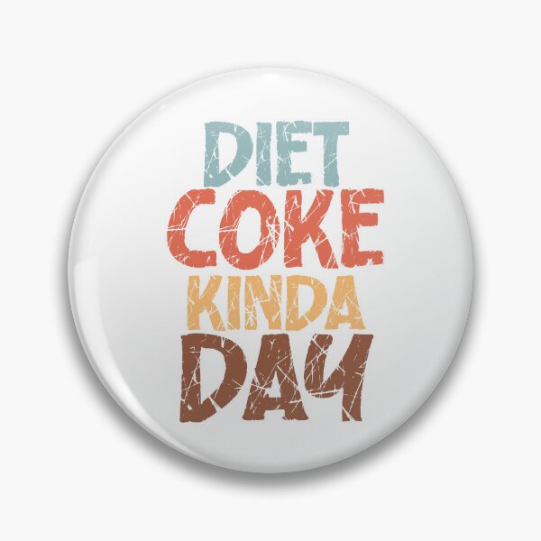 Item preview, Diet Coke Kinda Day designed and sold by nextneveldesign.