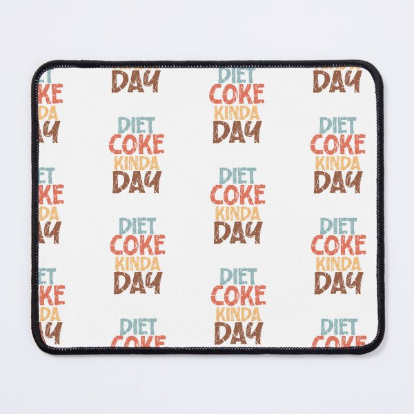 Item preview, Diet Coke Kinda Day designed and sold by nextneveldesign.