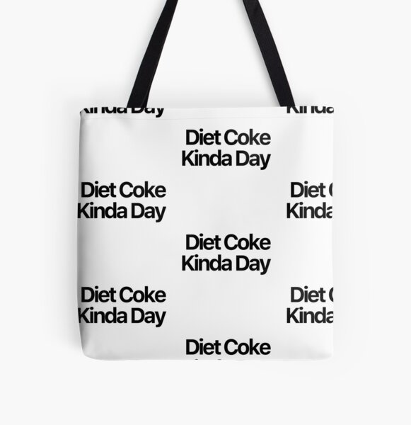 Item preview, Diet Coke Kinda Day designed and sold by nextneveldesign.