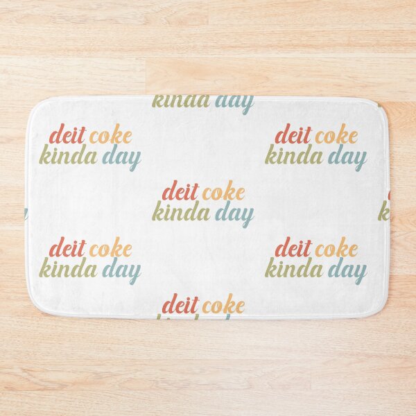 Item preview, Diet Coke Kinda Day designed and sold by nextneveldesign.